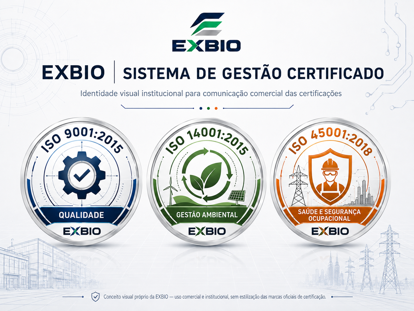 Sistema de Gestão Certificado EXBIO: ISO 9001, ISO 14001 e ISO 45001